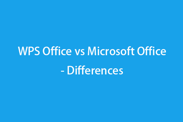 WPS Office vs Microsoft Office - Differences