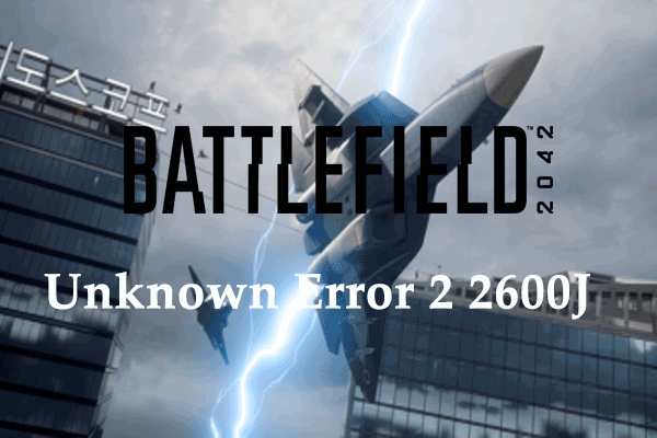 Battlefield 2042 Unknown Error 2 2600J on PlayStation/Xbox/PC