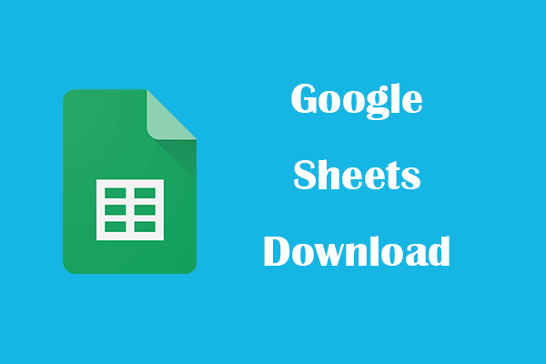 Google Sheets App Free Download for Mobile and Desktop
