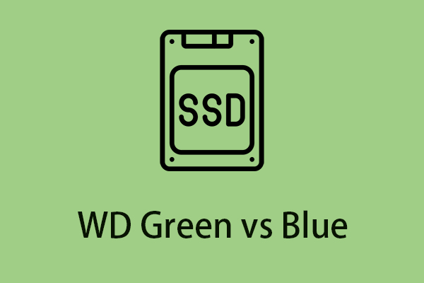 WD Blue vs Green SSD - 2.5 in Sata WD Green vs Blue SSD