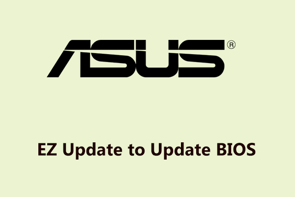 ASUS EZ Update Download & Install for ASUS BIOS Update Windows 10