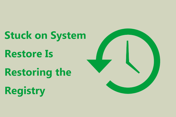 Fix - Stuck on System Restore is Restoring the Registry Win11/10