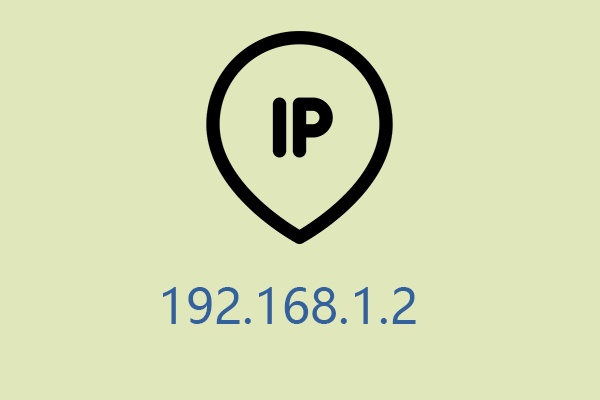 192 168 1 2 Login Admin How To Log In To The IP Address MiniTool