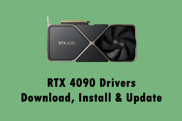 How to Download, Install, and Update RTX 4090 Drivers Win 10/11?