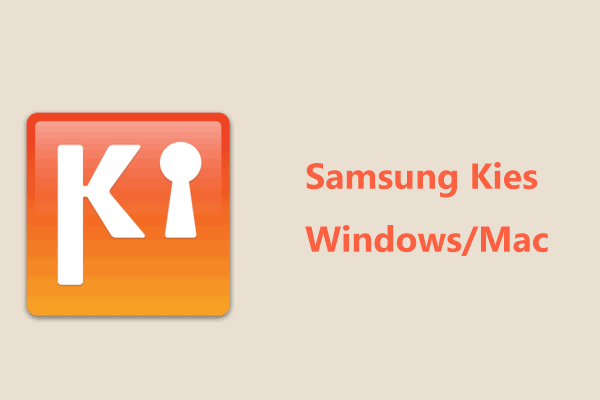 Samsung Kies - What’s It, How to Download & Install Windows/Mac