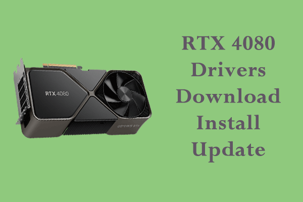 How to Download, Install, and Update RTX 4080 Drivers Win 10/11?