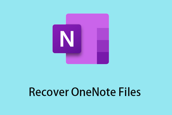 4 Ways to Recover OneNote Files in Windows 11/10