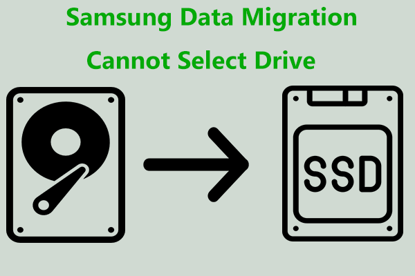 What to Do If Samsung Data Migration Cannot Select Source Disk?