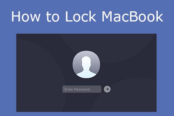 How to Lock MacBook [7 Simple Ways]