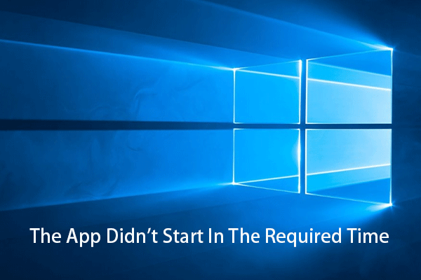How to Fix The App Didn't Start in the Required Time Error