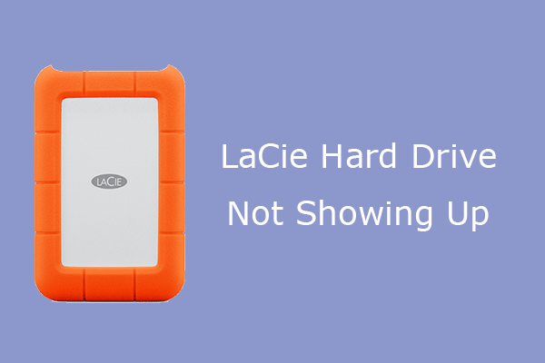 LaCie Hard Drive Not Showing Up on Windows/Mac
