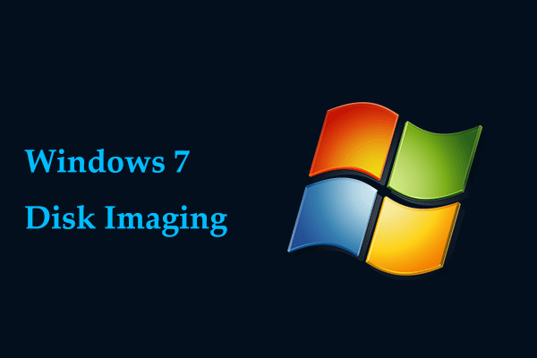 Free Windows 7 Disk Imaging Software - Create a System Image