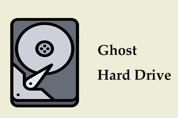 How to Ghost a Hard Drive in Windows 7/8/10/11? See a Guide!