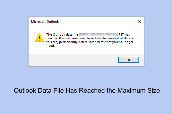 the outlook data file reached the maximum size can't delete