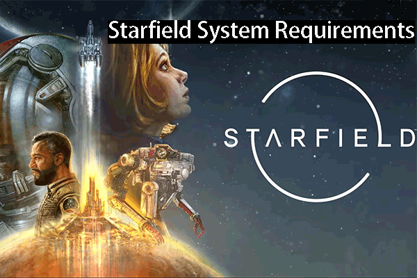 Starfield System Requirements: Get Your PC Ready for It