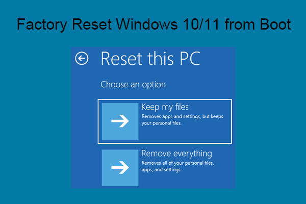 How to Factory Reset Windows 10/11 from Boot?
