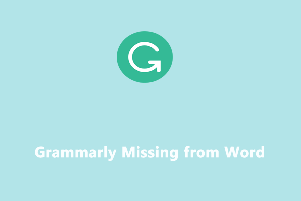 Grammarly Keeps Disappearing From Word? Make It Visible