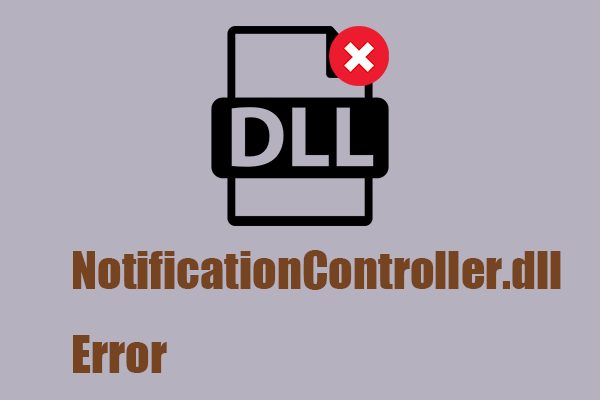 NotificationController.dll Not Found or Missing – How to Fix It?