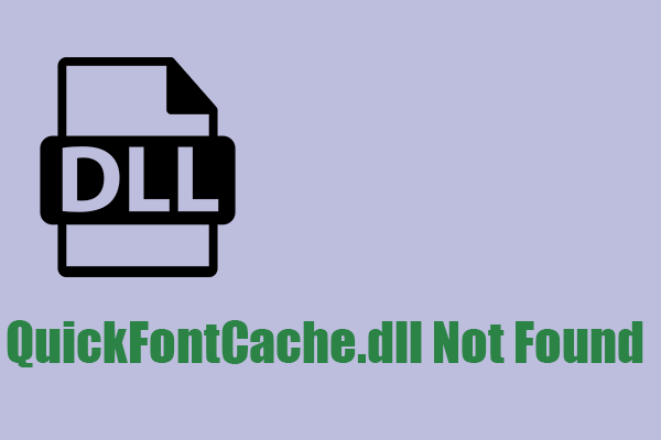 How To Fix Quickfontcache.dll Not Found Fl Studio Useful Methods to Fix the QuickFontCache.dll Not Found Issue