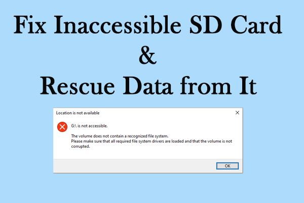 SD Card Is Not Accessible: Fix and Recover Data from It