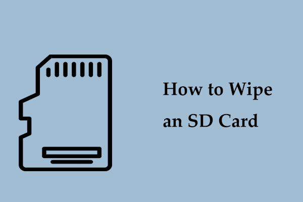 Title: How to Wipe an SD Card on Windows 11/10? See the Guide!