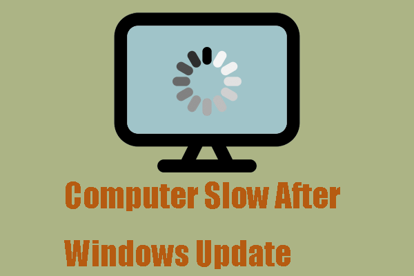 Fix: Computer Slow After Windows Update - Nine Methods Here!
