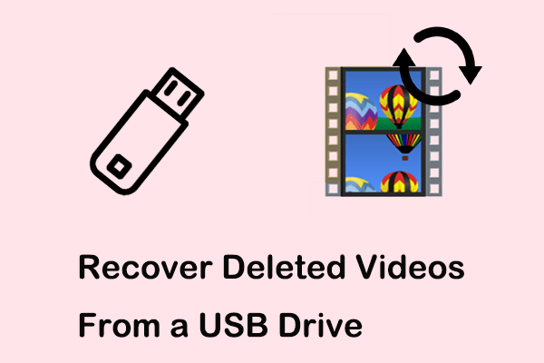 Recover Deleted Videos From a USB Drive Best Practice Ways