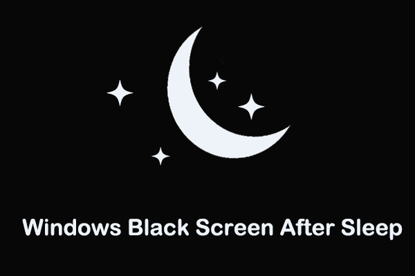 Top 6 Fixes to Windows Black Screen After Sleep & Data Recovery