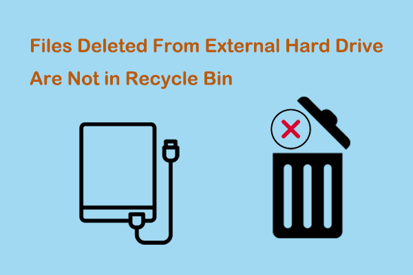 Fix Files Deleted From External Hard Drive Are Not in Recycle Bin