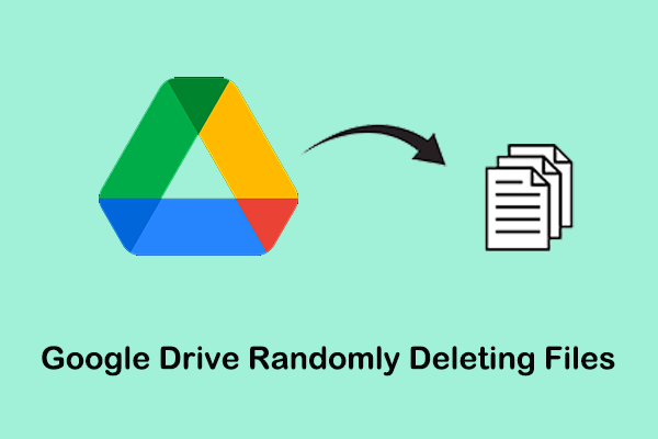 Google Drive Hilang Dari File Explorer? Perbaiki Sekarang! 11 File Google Drive yang Dihapus Secara Acak: Perbaikan & Pemulihan Data