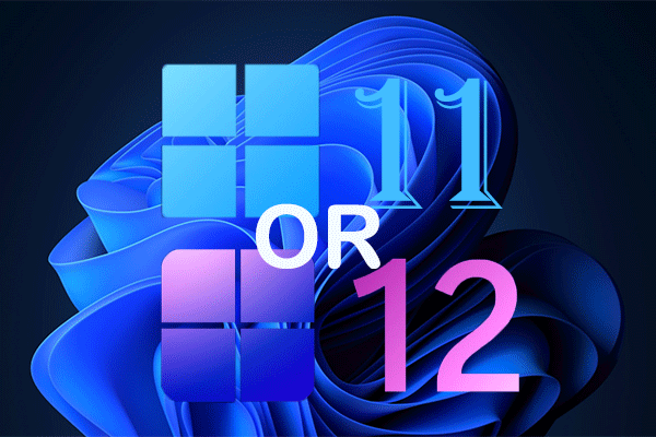 What Is Windows 11 24H2? Is Windows 12 Dead or Still Alive?