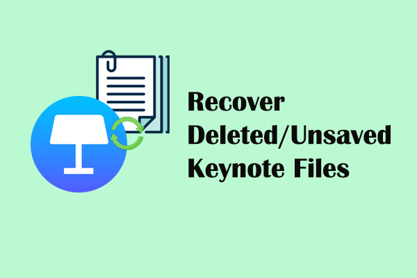 Guide to Recover Deleted Keynote Files & Unsaved Ones