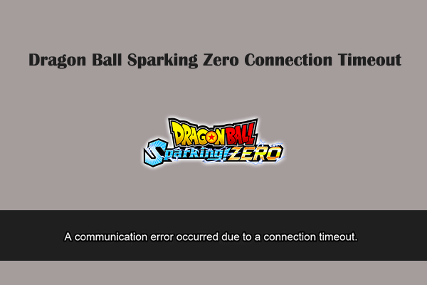 Fresh Tactics for Dragon Ball Sparking Zero Connection Timeout