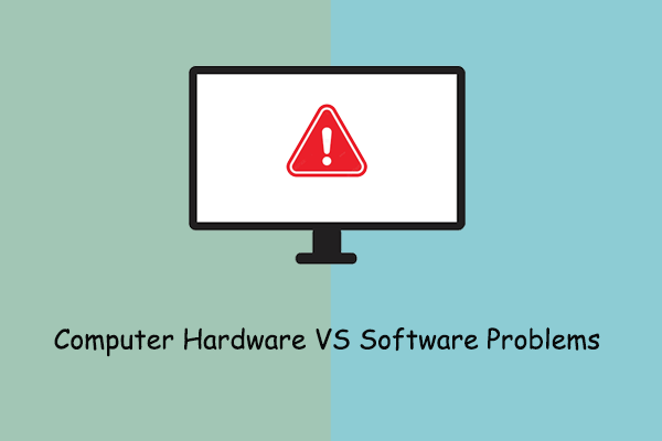 Informative Guide: Computer Hardware VS Software Problems