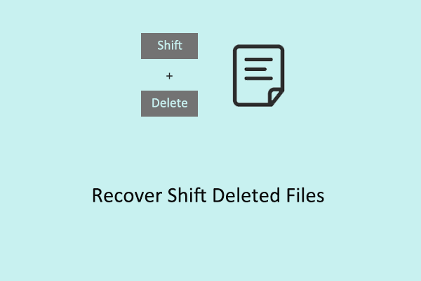 How to Recover Shift Deleted Files on Windows? Complete Ways