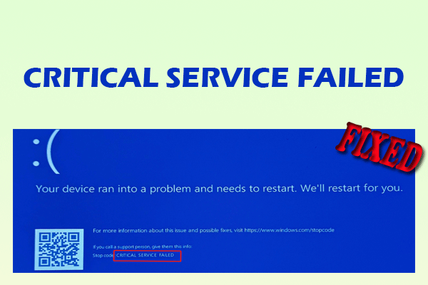 How to Fix CRITICAL SERVICE FAILED BSOD in Windows 10/11