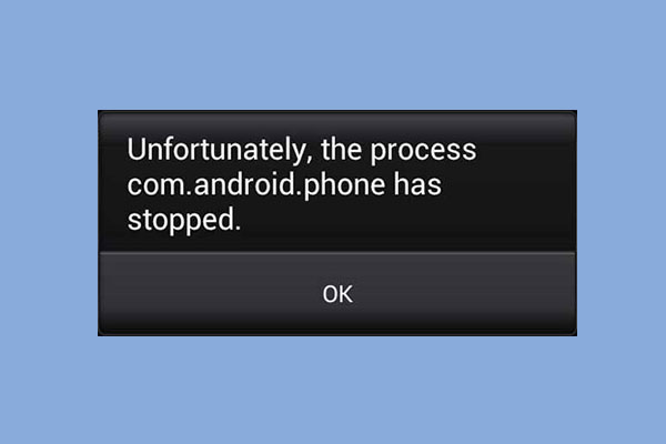 Fixed Unfortunately The Process Com Android Phone Has Stopped