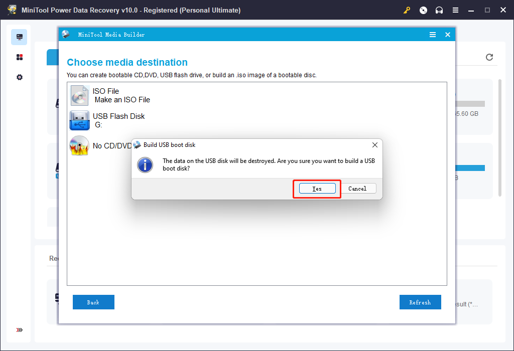 choose media destination and click yes to start to create the boot disk
