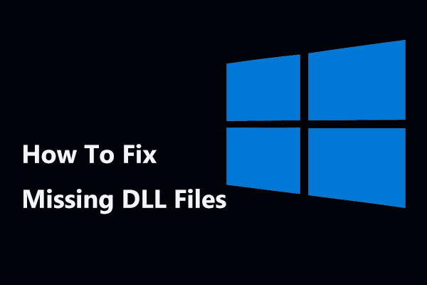 Considerar Dedicación Por encima de la cabeza y el hombro Cómo solucionar: ¿Faltan archivos DLL en Windows 10/8/7? (Solucionado)