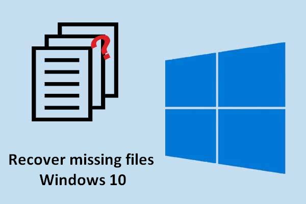 down loaded windows 10 lost files