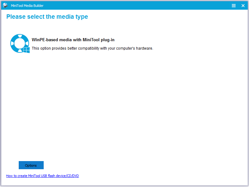 click media builder feature to create the bootable media