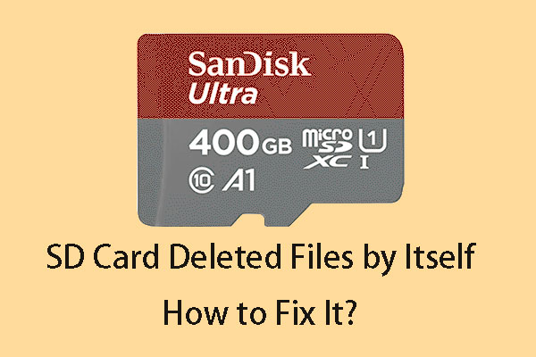 via Modernization Stevenson SOLVED] SD Card Deleting Files by Itself? Here Are Solutions!