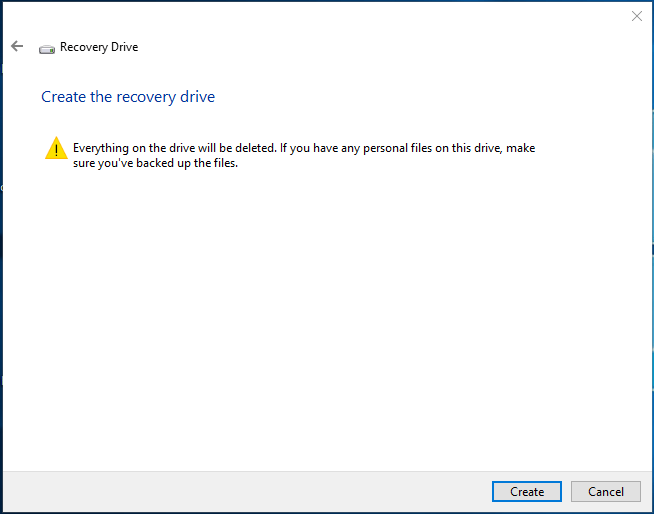 Start creating the Windows 10 recovery drive