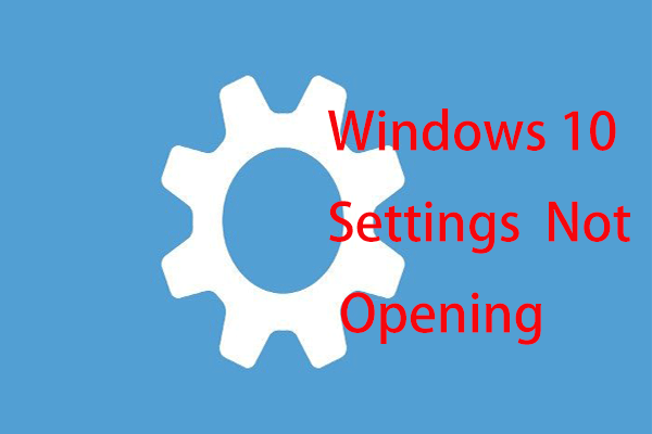 windows 10 settings not opening