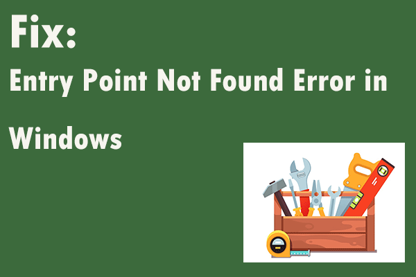 6 Useful Methods To Solve The Entry Point Not Found Error
