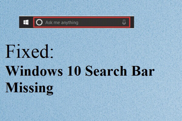 Windows 10 search bar missing