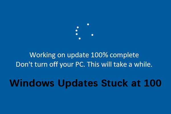 How to Fix the Stuck 100” Issue on Windows 10