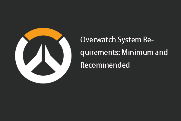 Overwatch system requirements