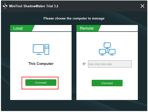 choose Connect in This Computer to enter its main interface
