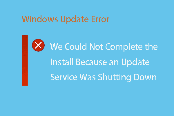 cannot update windows because service was shutting down thumbnail